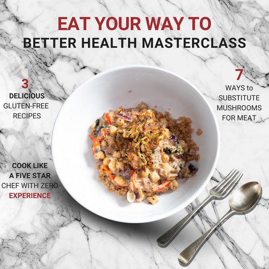 Eat Your Way To Better Health Masterclass (Alkaline plant based recipes)